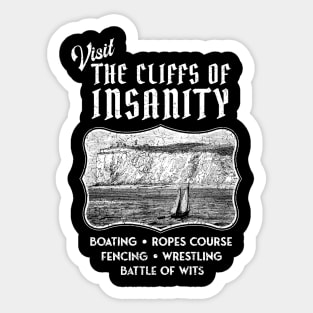 Princess Bride - Visit the Cliffs of Insanity Sticker